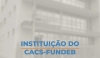 Reunião Extraordinária de 28 de abril – Instituição do CACS-FUNDEB