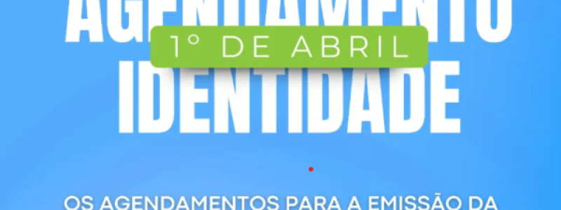 Agendamento para a emissão de identidade