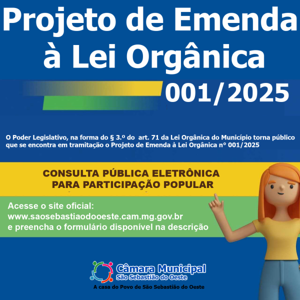 Consulta Pública Eletrônica - Projeto de Emenda à Lei Orgânica 001/2025